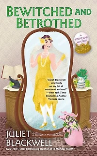Bewitched and Betrothed