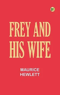 Frey and His Wife