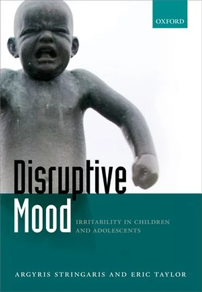 Disruptive Mood: Irritability Children and Adolescents