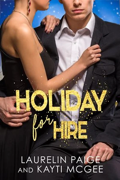 Holiday for Hire: a Christmas Love Story