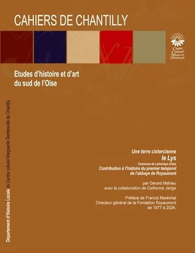 Les Cahiers de Chantilly, n°2: Etudes d'art et d'histoire du sud de l'Oise