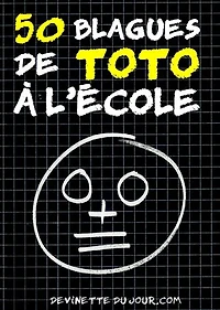 50 blagues de Toto à l'école