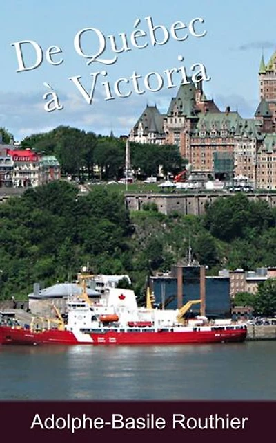 De Québec à Victoria