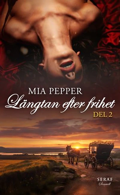 Längtan efter frihet del 2