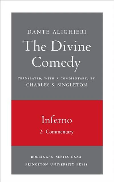 The Divine Comedy, I. Inferno, Vol. Part 2: Commentary