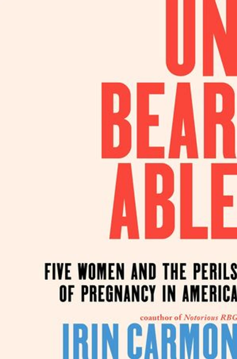 Unbearable: Five Women and the Perils of Pregnancy America