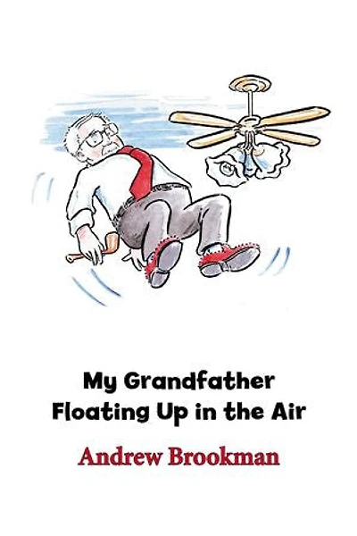 My Grandfather Floating Up In the Air