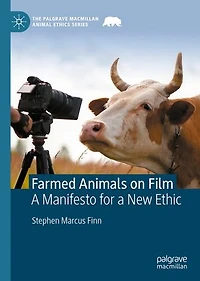 Farmed Animals on Film: a Manifesto for New Ethic
