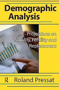 Demographic Analysis: Projections On Natality, Fertility And Replacement