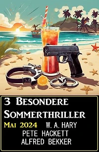 3 Besondere Sommerthriller Mai 2024