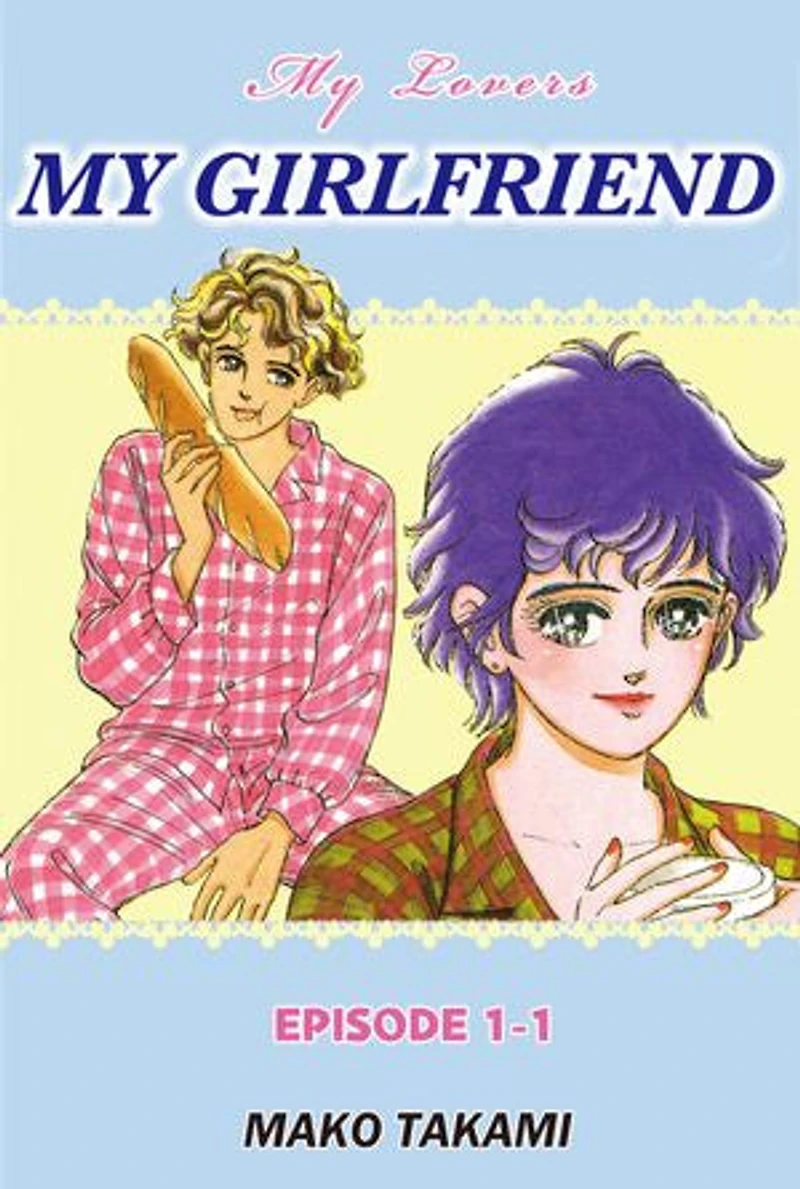 MY GIRLFRIEND: Episode 1-1