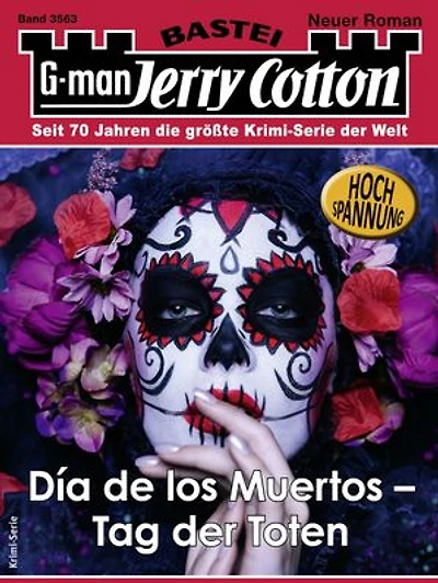 Jerry Cotton 3563: Día de los Muertos - Tag der Toten
