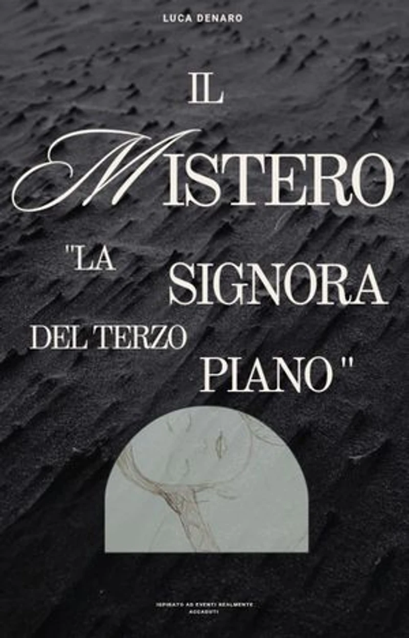 "IL MISTERO. LA SIGNORA DEL TERZO PIANO"