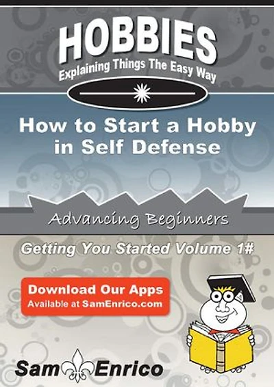How to Start a Hobby in Self Defense
