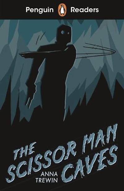 Penguin Readers Starter Level: The Scissor Man Caves (ELT Graded Reader): Abridged Edition