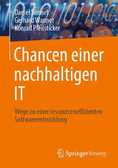 Chancen einer nachhaltigen IT: Wege zu einer ressourceneffizienten Softwareentwicklung