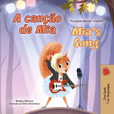 A canção de Mia Mia’s Song: Portuguese English Bilingual Collection