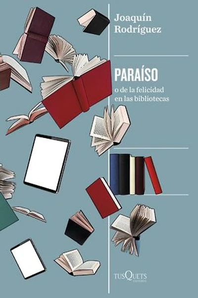Paraíso: o de la felicidad en las bibliotecas