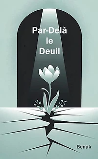 Par-Delà le Deuil: DÉVELOPPEMENT PERSONNEL