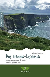 Das Island-Lesebuch: Impressionen und Rezepte aus dem Land der Elfen Trolle