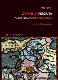 L'Armenia perduta: Viaggio nella memoria di un popolo