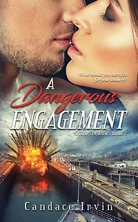 A Dangerous Engagement: A Military Romantic Suspense