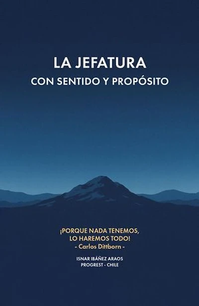 La jefatura con sentido y propósito