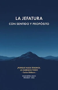 La jefatura con sentido y propósito
