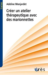 Créer un atelier thérapeutique avec des marionnettes