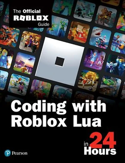 Coding With Roblox Lua 24 Hours: The Official Guide