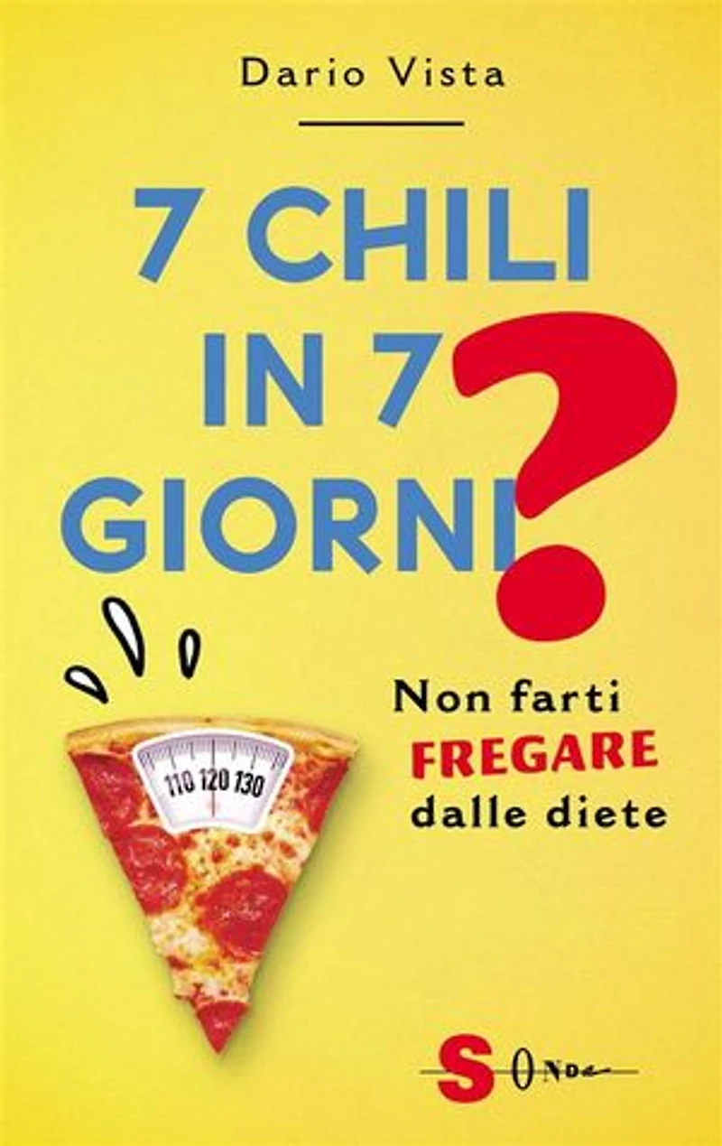 7 chili in 7 giorni?: Non farti fregare dalle diete