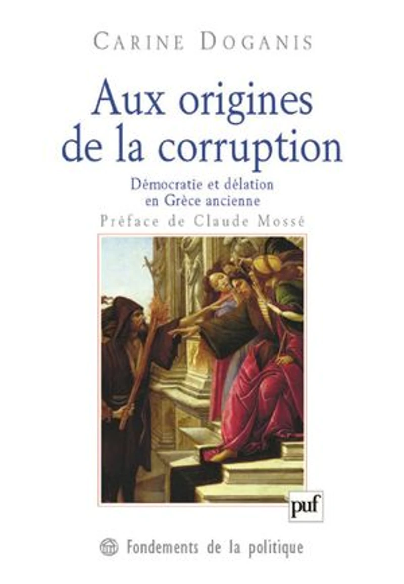 Aux origines de la corruption : Démocratie et délation en Grèce ancienne