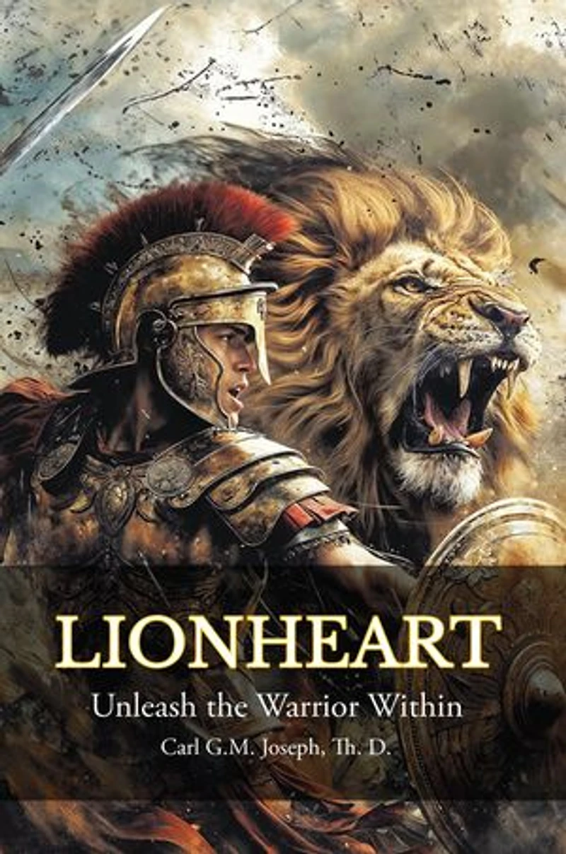 LIONHEART: Unleash the Warrior Within