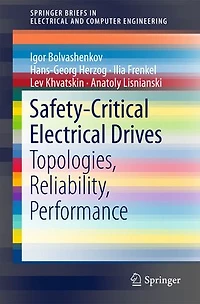 Safety-critical Electrical Drives: Topologies, Reliability, Performance