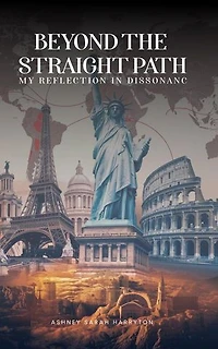 BEYOND THE STRAIGHT PATH