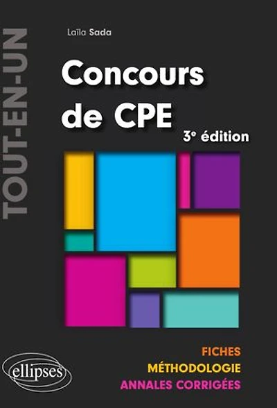 Concours CPE Tout-en-un - Fiches, Méthodologie, Annales corrigées 3e édition