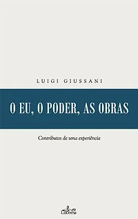 O eu, o poder, as obras: Contributos de uma experiência