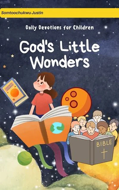 God's Little Wonders: Daily Devotions for Children