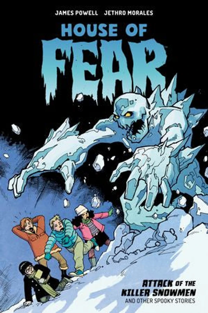 House of Fear: Attack the Killer Snowmen and Other Stories