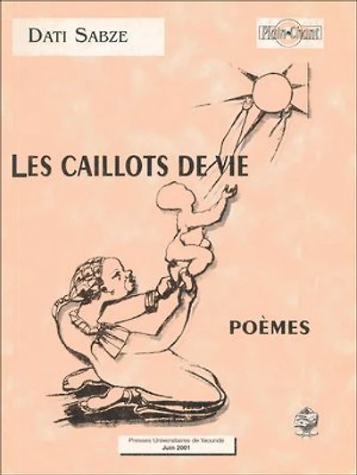 Les caillots de vie: (Poèmes)