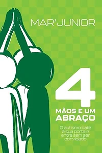 4 MÃOS E UM ABRAÇO