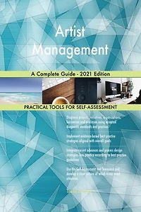 Artist Management A Complete Guide - 2021 Edition