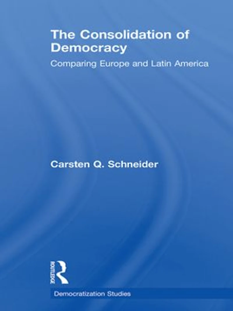 The Consolidation of Democracy: Comparing Europe and Latin America