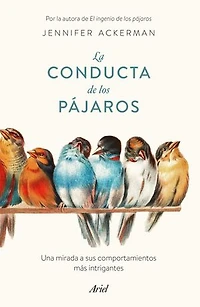 La conducta de los pájaros: Una mirada a sus comportamientos más intrigantes