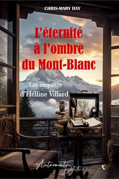 L'éternité à l'ombre du Mont-Blanc