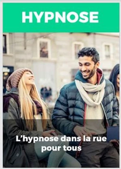 Hypnotiser les gens dans la rue