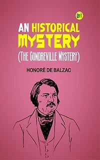 An Historical Mystery (The Gondreville Mystery)
