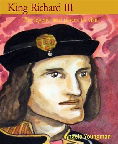 King Richard III: The legend and places to visit
