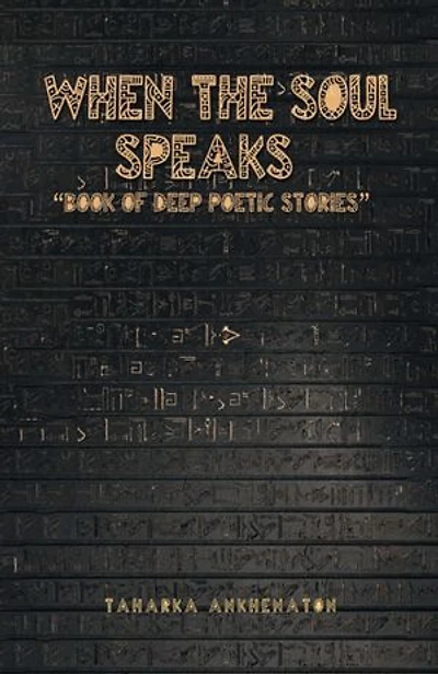 When The Soul Speaks: Book of deep poetic stories