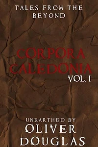 Corpora Caledonia Vol. 1
